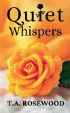 Quiet Whispers Quiet Whispers