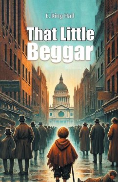 That Little Beggar - Hall, E. King