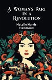 A Woman's Part in a Revolution