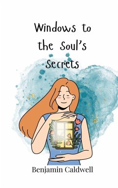 Cover Windows to the Soul's Secrets