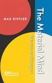 The Material Mind The Material Mind