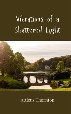 Cover Vibrations of a Shattered Light