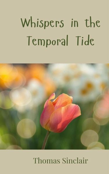 Whispers in the Temporal Tide