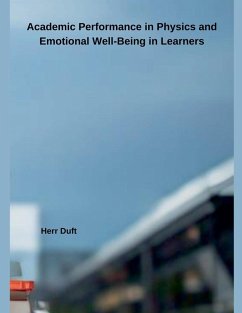 Academic Performance in Science and Emotional Well-Being in Learners - Duft, Herr