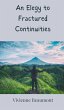 An Elegy to Fractured Continuities - Bild 1