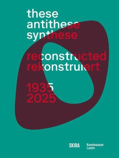 These, Antithese, Synthese - reconstructed (Bilingual edition)