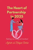 The Heart of Partnership in 2025