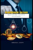 Blockchain Bazaar Blockchain Bazaar