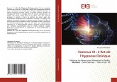 Somnus VI : L'Art de l'Hypnose Onirique Somnus VI : L'Art de l'Hypnose Onirique