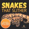 Snakes That Slither - Bild 1