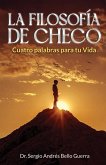 LA FILOSOFÍA DE CHECO LA FILOSOFÍA DE CHECO