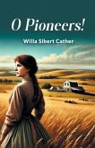 O Pioneers!