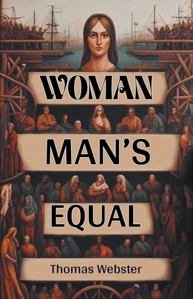 Woman Man's Equal Woman Man's Equal