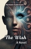 The Wish A Novel The Wish A Novel