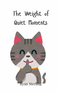 Cover The Weight of Quiet Moments