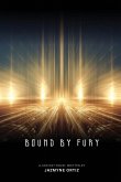 Bound by Fury