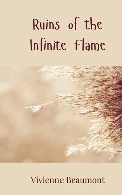 Ruins of the Infinite Flame - Beaumont, Vivienne