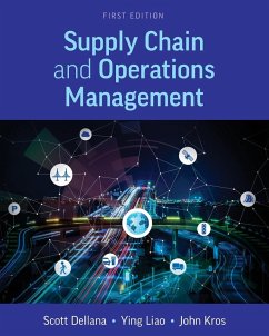 Supply Chain and Operations Management - Dellana, Scott; Kros, John; Liao, Ying