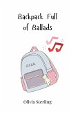 Backpack Full of Ballads Backpack Full of Ballads