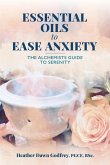 Essential Oils to Ease Anxiety