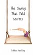 The Swing That Told Secrets - Bild 1