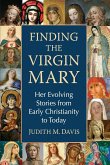 Finding the Virgin Mary Finding the Virgin Mary