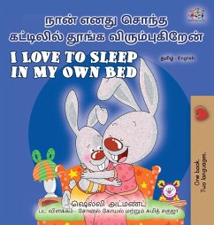 I Love to Sleep in My Own Bed (Tamil English Bilingual Children's Book)