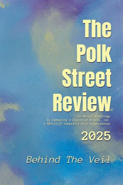 The Polk Street Review 2025 The Polk Street Review 2025
