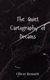 The Quiet Cartography of Dreams