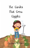 The Garden That Grew Giggles