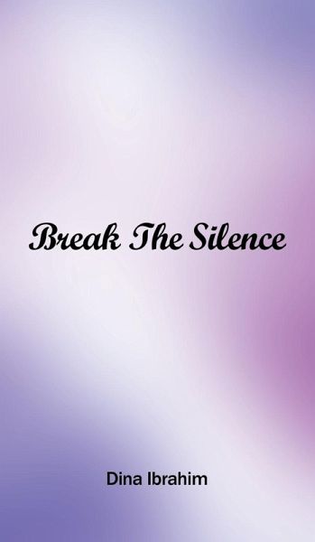 Break the Silence