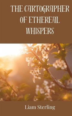Cover The Cartographer of Ethereal Whispers