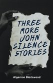 Three More John Silence Stories