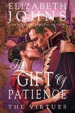 The Gift of Patience The Gift of Patience
