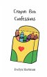 Crayon Box Confessions - Bild 1