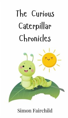 Cover The Curious Caterpillar Chronicles
