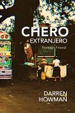 Chero Extranjero (Foreign Friend)