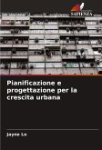 Pianificazione e progettazione per la crescita urbana