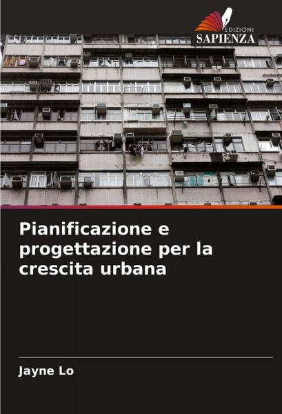Pianificazione e progettazione per la crescita urbana Pianificazione e progettazione per la crescita urbana
