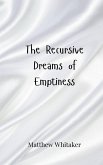 The Recursive Dreams of Emptiness