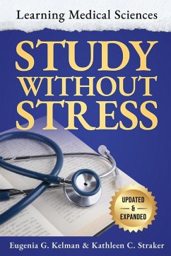 Study Without Stress - Kelman, Eugenia G.; Straker, Kathleen C.