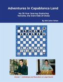 Adventures in Capablanca Land
