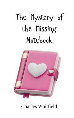 Cover The Mystery of the Missing Notebook