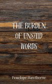 The Burden of Unsaid Words