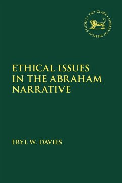 Ethical Issues in the Abraham Narrative - Davies, Eryl W.