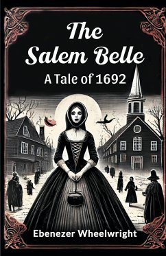 Cover The Salem Belle A Tale of 1692