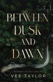 Between Dusk and Dawn Between Dusk and Dawn