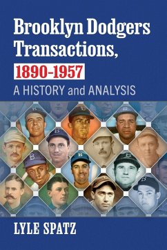 Brooklyn Dodgers Transactions, 1890-1957 - Spatz, Lyle