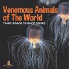 Venomous Animals of The World Third... - Bild 1