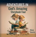 Adventures in God's Amazing Storybook 4